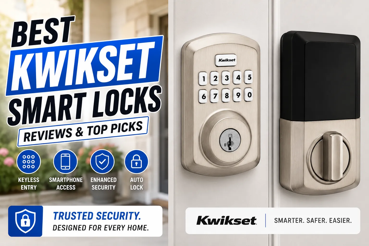 Best Kwikset Smart Locks